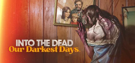Into the Dead: Our Darkest Days